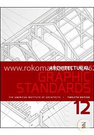 Architectural Graphic Standards (Ramsey/Sleeper Architectural Graphic Standards Series) image