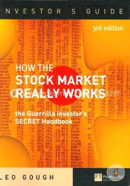 How the Stock Market Really Works: The Guerrilla Investor's Secret Handbook  image