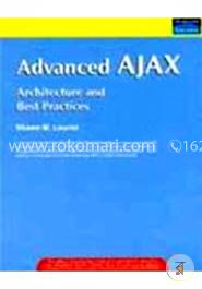Advanced Ajax : Architecture and Best Practices image