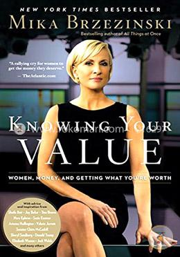 Knowing Your Value: Women, Money and Getting What You're Worth image