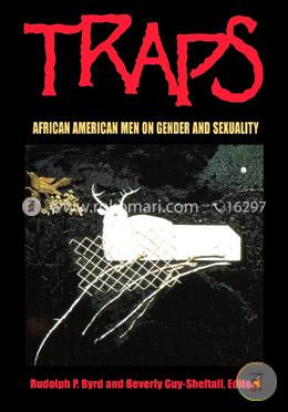 Traps: African American Men on Gender and Sexuality (peparback) image