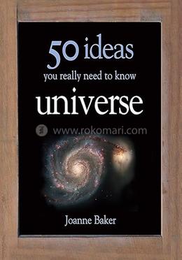 50 Ideas You Really Need to Know: Universe image