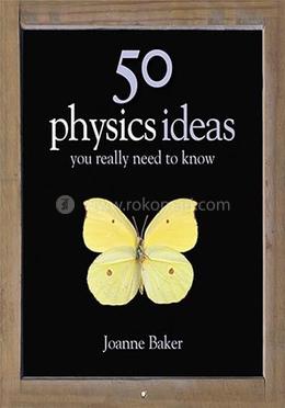 50 Physics Ideas You Really Need to Know image