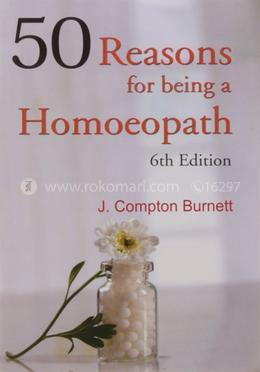 50 Reasons for Being a Homoeopath image