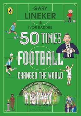 50 Times Football Changed the World image