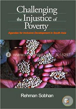 Challenging the Injustice of Poverty: Agendas for Inclusive Development in South Asia image