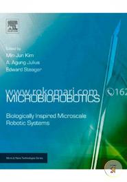 Microbiorobotics: Biologically Inspired Microscale Robotic Systems (Micro and Nano Technologies) image