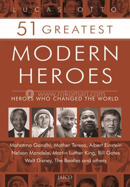 51 Greatest Modern Heroes image