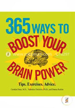 365 Ways to Boost Your Brain Power: Tips, Exercise, Advice image