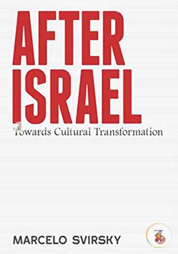 After Israel: Towards Cultural Transformation image