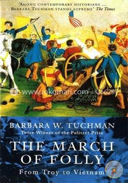 The March Of Folly: From Troy to Vietnam  image