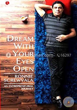 Dream with your Eyes Open: An Entrepreneurial Journey image