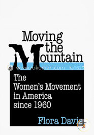 Moving the Mountain: The Women's Movement in America Since 1960 (Paperback) image