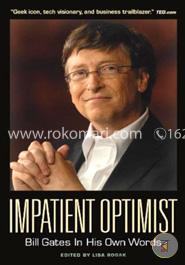 Impatient Optimist: Bill Gates in His Own Words image