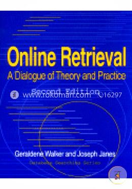 Online Retrieval: A Dialogue of Theory and Practice image