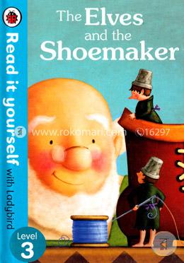 Level 3 The Elves and the Shoemaker (Read It Yourself) image