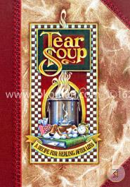 Tear Soup: A Recipe for Healing After Loss image