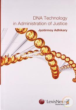 DNA Technology in Administration of Justice -2007 (HB) image