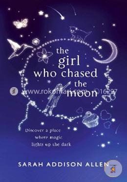 The girl who chased the moon