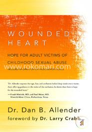 The Wounded Heart: Hope for Adult Victims of Childhood Sexual Abuse image