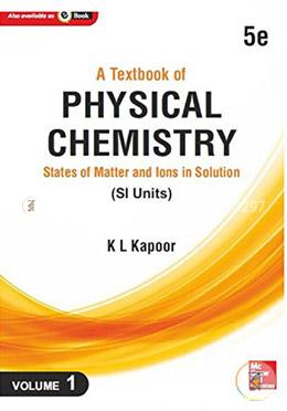 A Textbook of Physical Chemistry, States of Matter and Ions in Solution - Vol. 1 image