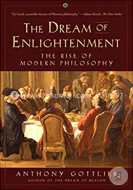 The Dream of Enlightenment – The Rise of Modern Philosophy image