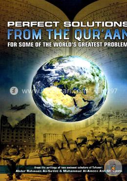 Perfect Solutions From Qur'aan For Some of World's Greatest Problems image