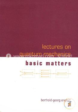 Lectures on Quantum Mechanics: Basic Matters image