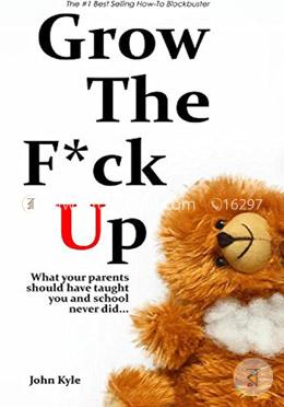 Grow the Fuck Up image