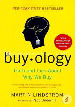 Buy.ology: Truth and Lies About Why We Buy image