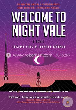 Welcome to Night Vale: A Novel image