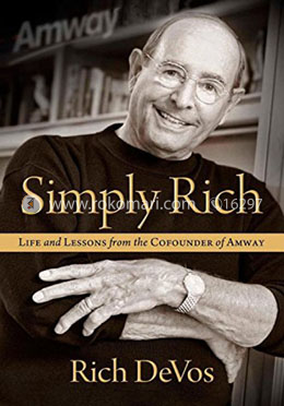 Simply Rich: Life and Lessons from the Cofounder of Amway image