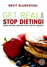 Get Real and Stop Dieting! image