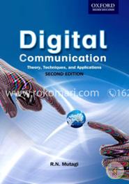 Digital Communication: Theory, Techniques and Applications image