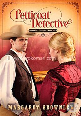 Petticoat Detective (Undercover Ladies) image