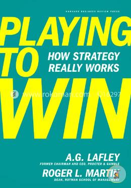 Playing to Win: How Strategy Really Works image