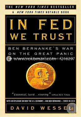 In FED We Trust: Ben Bernanke's War on the Great Panic 