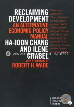 Reclaiming Development: An Alternative Economic Policy Manual (Critique Influence Change) image