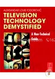 Television Technology Demystified: A Non-Technical Guide image