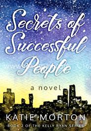 Secrets of Successful People: a novel (Kelly Ryan Series) (Volume 2) image