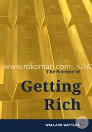 The Science of Getting Rich: How to make money and get the life you want image