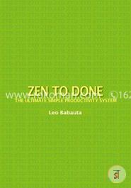 Zen to Done: The Ultimate Simple Productivity System image