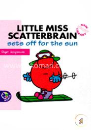 Little Miss Scatterbrain Sets Off For The Sun image
