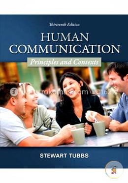 Human Communication: Principles and Contexts