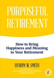 Purposeful Retirement: How to Bring Happiness and Meaning to Your Retirement  image