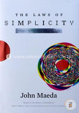The Laws of Simplicity (Simplicity, Design, Technology, Business, Life) image