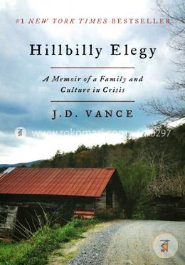 Hillbilly Elegy: A Memoir of a Family and Culture in Crisis image