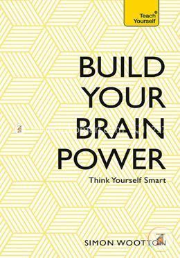 Build Your Brain Power: The Art of Smart Thinking  image