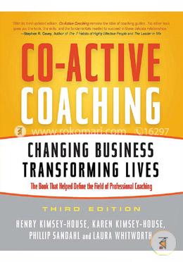 Co-Active Coaching: Changing Business, Transforming Lives image