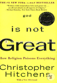 God Is Not Great: How Religion Poisons Everything image